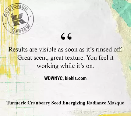 Results are visible as soon as it's rinsed off. Great scent, great texture. You feel it working while it's on. —WDWNYC, kiehls.com